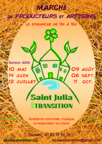 Marché de Producteurs et Artisans. Le dimanche 12 juillet 2015 à Saint-Julia. Haute-Garonne.  09H00